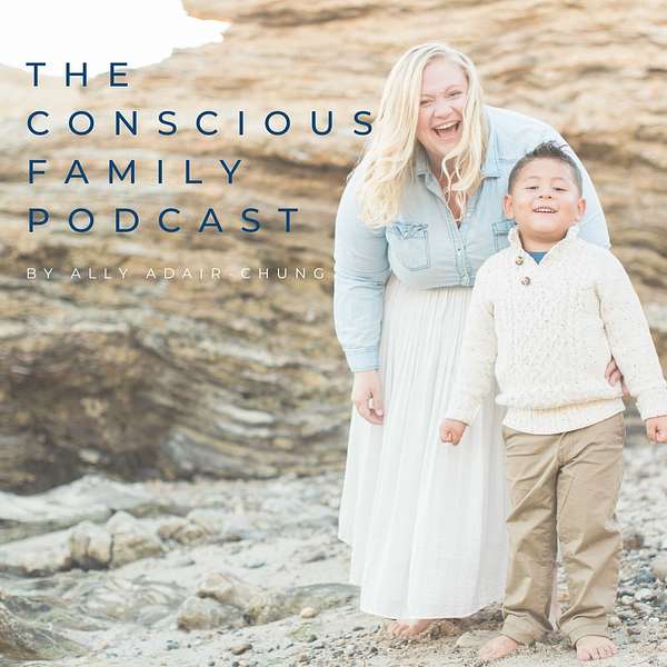 The Conscious Family Project  Podcast Artwork Image