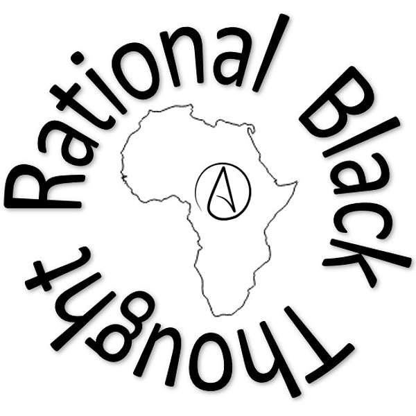 Rational Black Thought Podcast Artwork Image