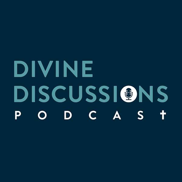 Divine Discussions Podcast Artwork Image