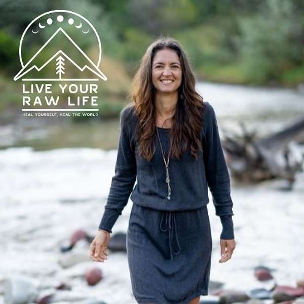Live Your RAW Life Podcast Artwork Image