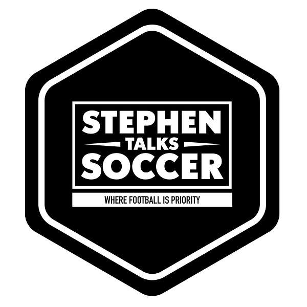 Stephen Talks Soccer Podcast Podcast Artwork Image