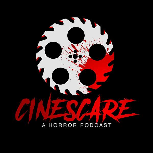 Cinescare Horror Podcast Podcast Artwork Image