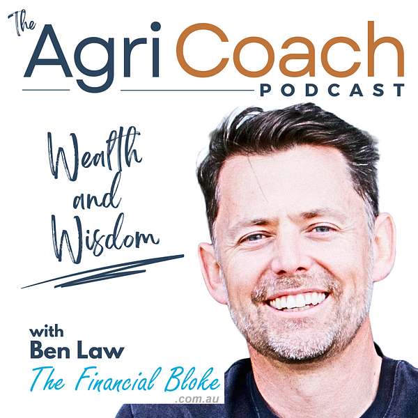 AgriCoach Wealth & Wisdom Podcast by The Financial Bloke Podcast Artwork Image