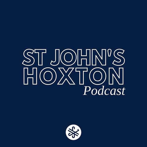 St John's Hoxton Podcast Artwork Image