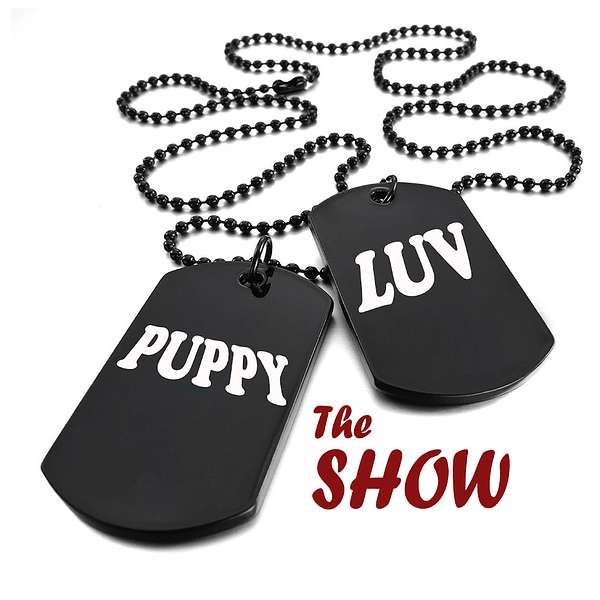 Puppy Luv The Show  Podcast Artwork Image