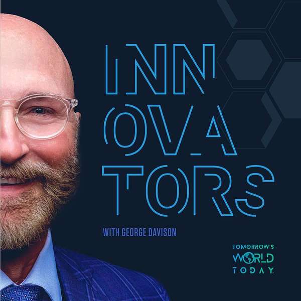 The Innovators with George Davison Podcast Artwork Image