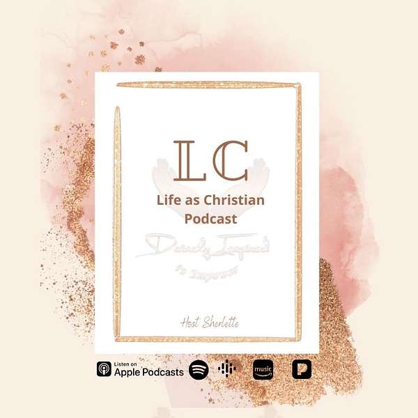 Life as Christian Podcast Artwork Image