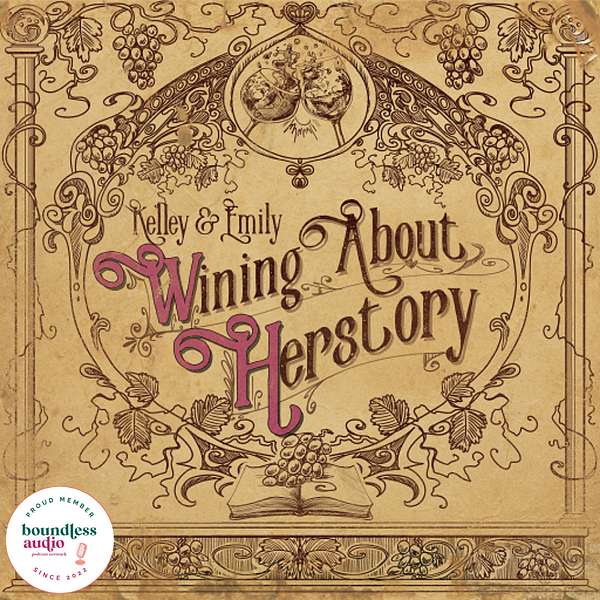 Wining About Herstory Podcast Artwork Image