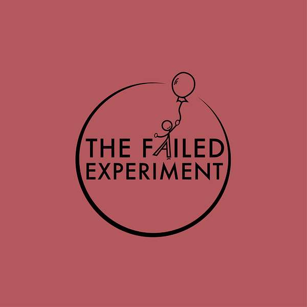 The Failed Experiment Podcast Artwork Image
