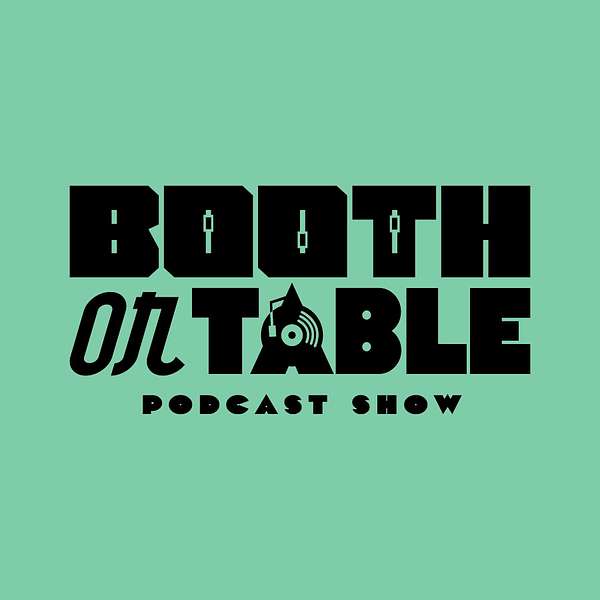 Booth or Table Podcast Artwork Image