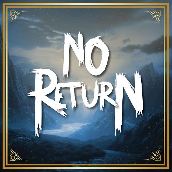 No Return Podcast Artwork Image