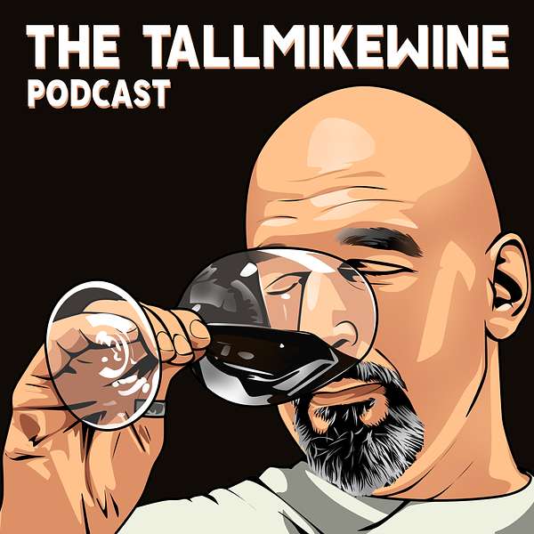 The TallMikeWine Podcast Podcast Artwork Image