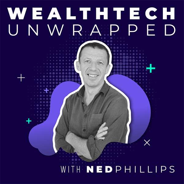 WealthTech UnWrapped Podcast Artwork Image