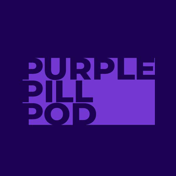 Purple Pill Pod Podcast Artwork Image