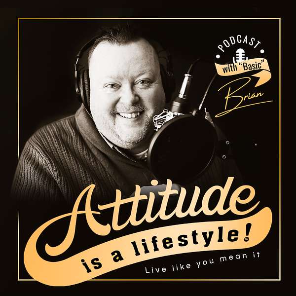 Attitude is a Lifestyle Podcast Artwork Image