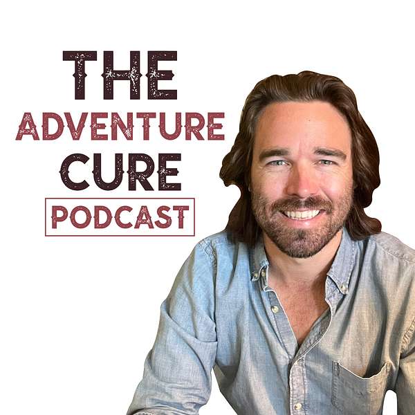 The Adventure Cure Podcast Artwork Image