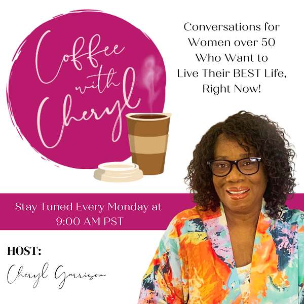 Coffee with Cheryl Podcast Artwork Image