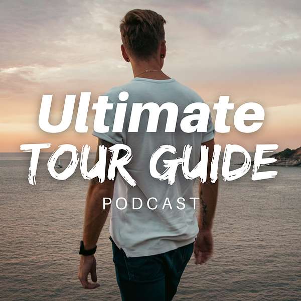 Ultimate Tour Guide Podcast Artwork Image