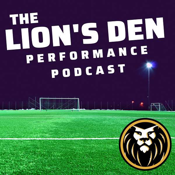 The Lion's Den Performance Podcast Podcast Artwork Image