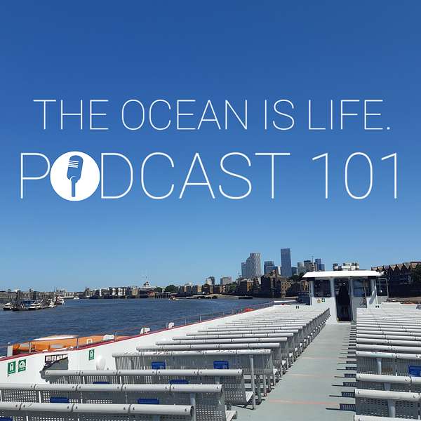 THE OCEAN IS LIFE Podcast Artwork Image
