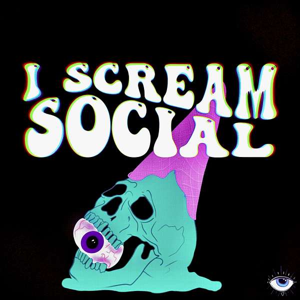 I Scream Social  Podcast Artwork Image