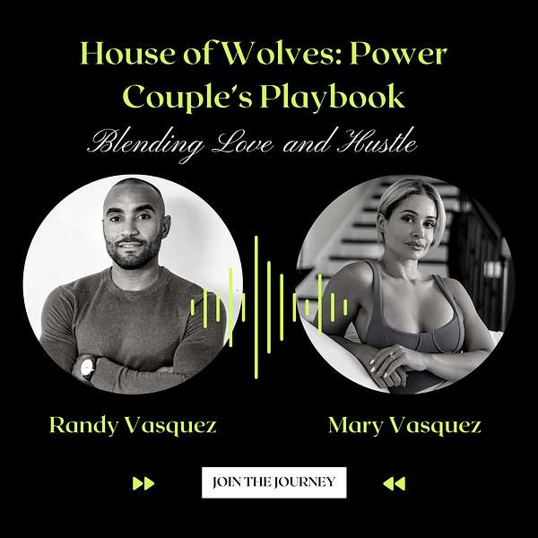 House of Wolves - A Power Couple's Playbook Podcast Artwork Image