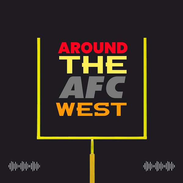 Around The AFC West Podcast Artwork Image