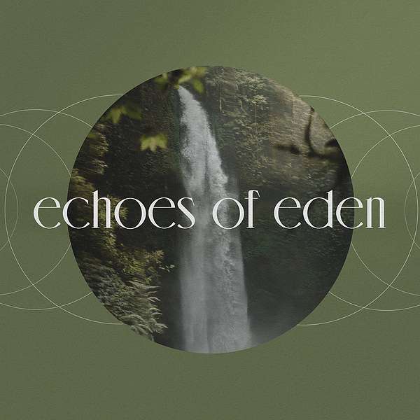 Artwork for Echoes of Eden: A Messianic Torah Study