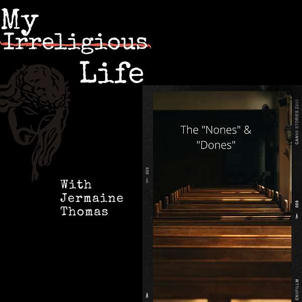 My Irreligious Life  Podcast Artwork Image