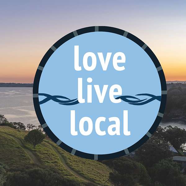 Love, Live, Local Podcast Artwork Image