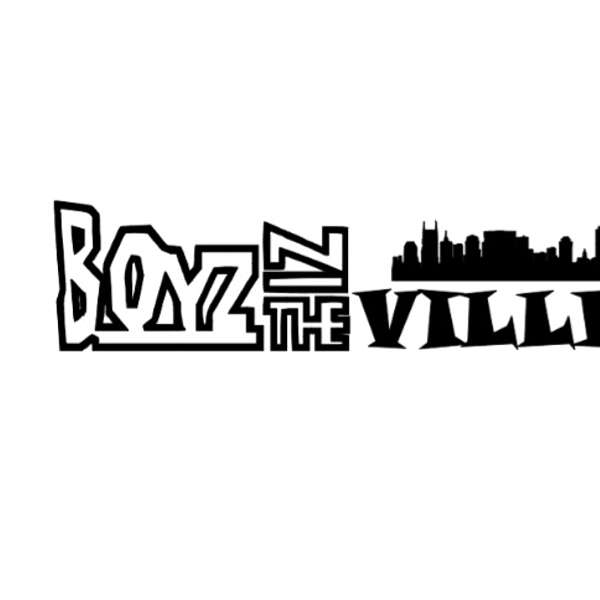 Boyz N the Ville Podcast Artwork Image