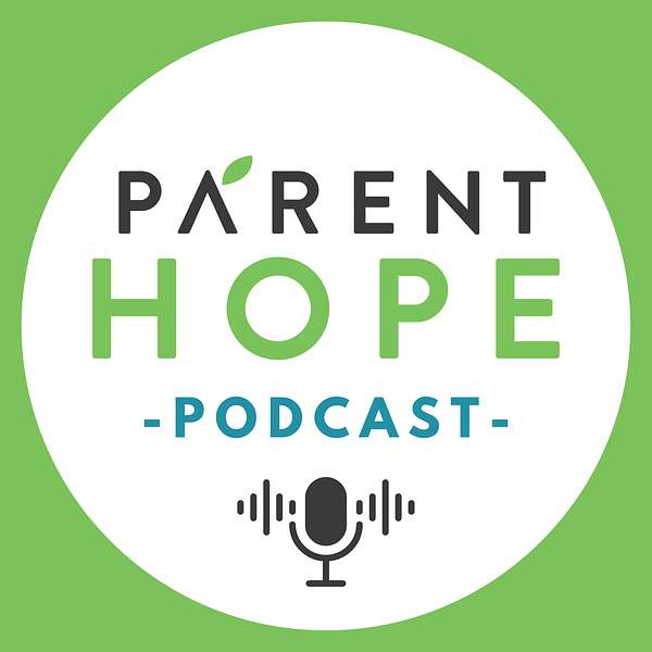 The Parent Hope Podcast Podcast Artwork Image