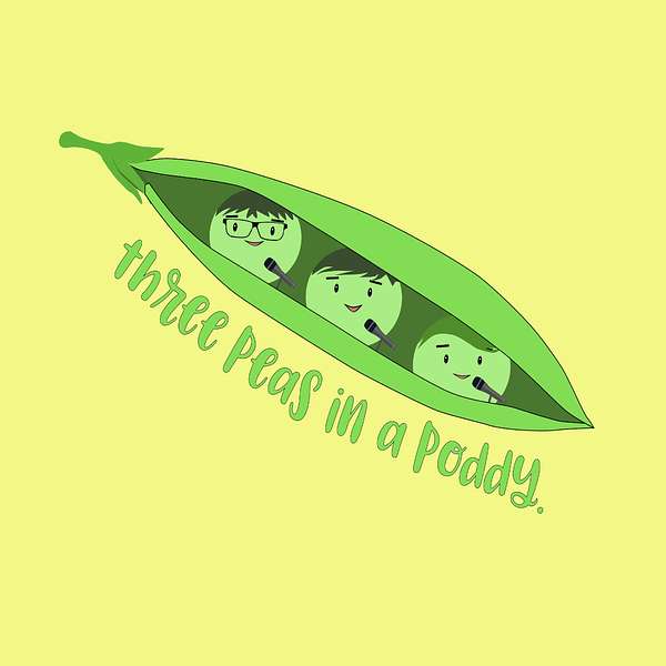 Three Peas In A Poddy Podcast Artwork Image