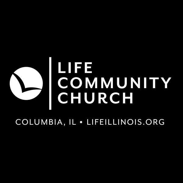 Life Community Church Podcast Artwork Image