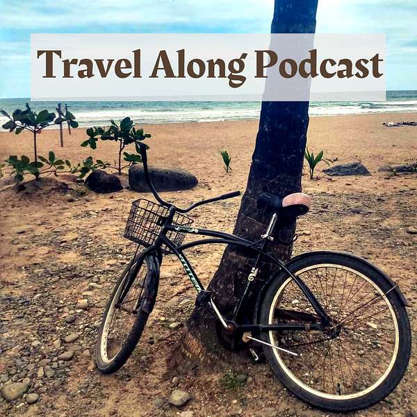 Travel Along With Laura Podcast Artwork Image