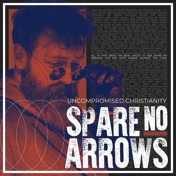 Spare No Arrows Podcast Artwork Image