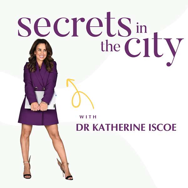 Secrets in the City with Dr Katherine Podcast Artwork Image