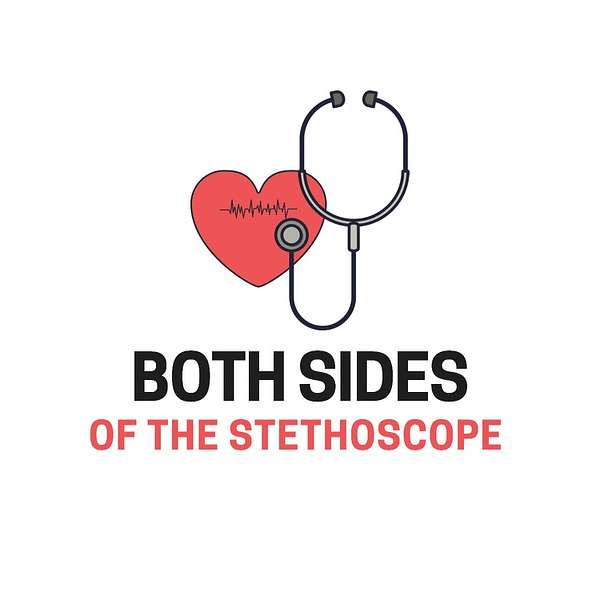 Both Sides of the Stethoscope  Podcast Artwork Image