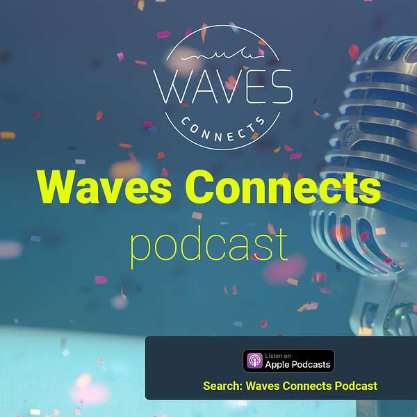 Waves Connects Podcast Podcast Artwork Image