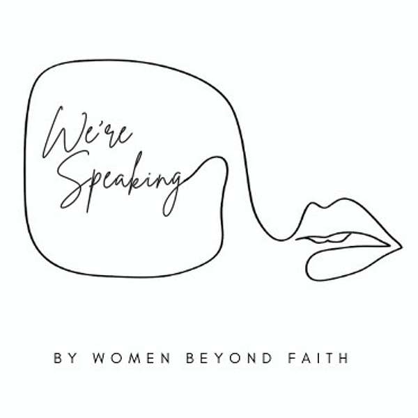 Women Beyond Faith Podcast Artwork Image
