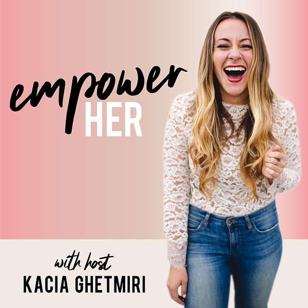 EmpowerHER Podcast Artwork Image
