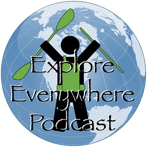 Explore Everywhere Podcast Podcast Artwork Image