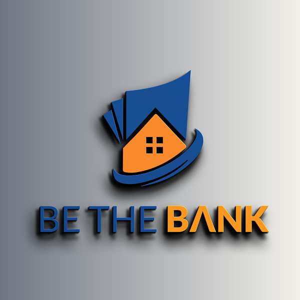 Be The Bank Podcast Artwork Image