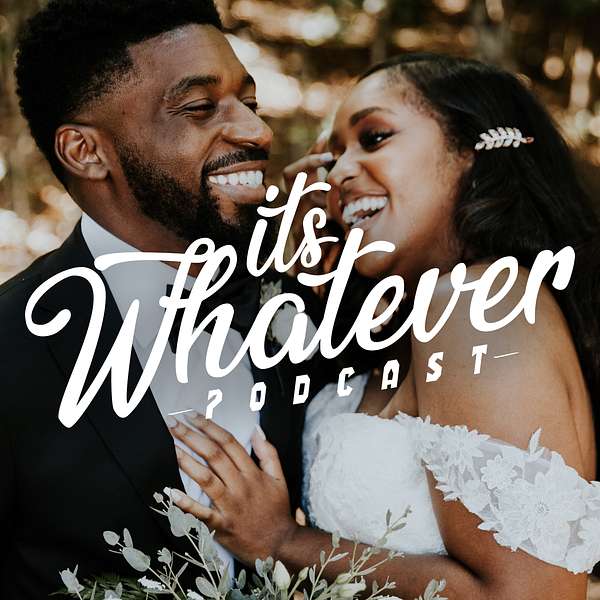 Its Whatever Podcast Podcast Artwork Image