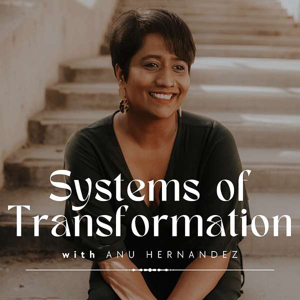 Systems Of Transformation  Podcast Artwork Image