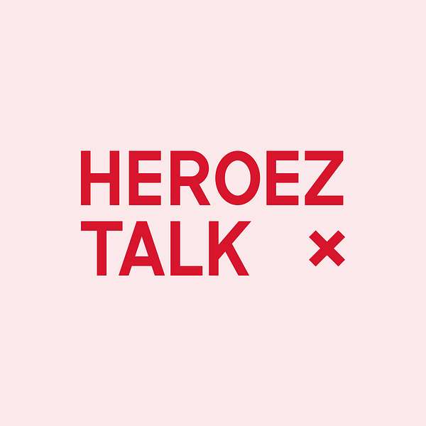 Heroez Talk Podcast Artwork Image