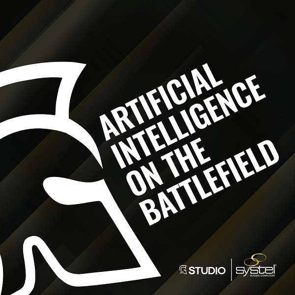 Artificial Intelligence on the Battlefield Podcast Artwork Image