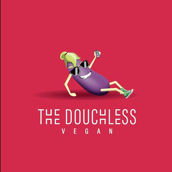 The Doucheless Vegan Podcast Artwork Image