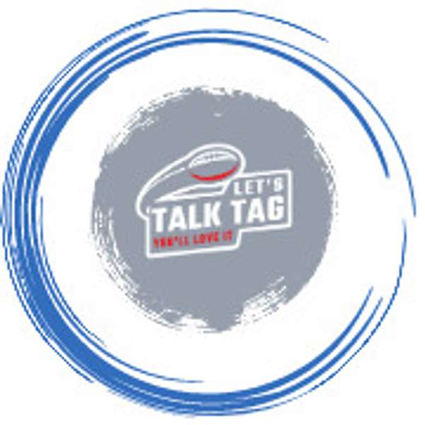 Let's Talk Tag Podcast Artwork Image