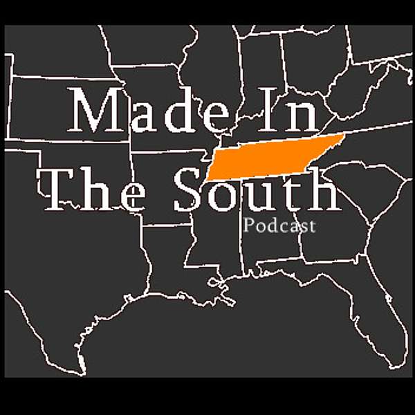 Made in the South Podcast Podcast Artwork Image